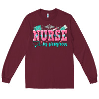 Burgundy nurse in progress Long Sleeve Tee - NancyCooperArtShop