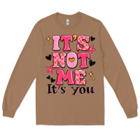 Toasted Coconut it's not me it's you Long Sleeve Tee - MaliasSmallBusiness