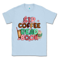 Dusty Blue sip coffee read book Classic Tee - MaliasSmallBusiness