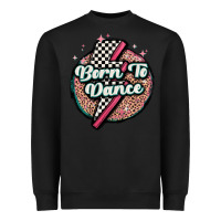 Black born to dance Heavyweight Sweatshirt - MaliasSmallBusiness