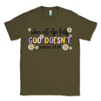 Army Green when all else fails god doesnt Classic Tee - MaliasSmallBusiness