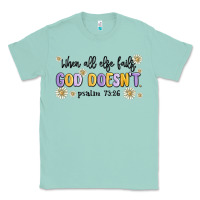 Seafoam when all else fails god doesnt Classic Tee - MaliasSmallBusiness