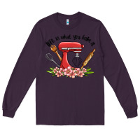 Plum life is what you bake it Long Sleeve Tee - MaliasSmallBusiness