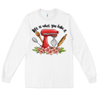 White life is what you bake it Long Sleeve Tee - MaliasSmallBusiness