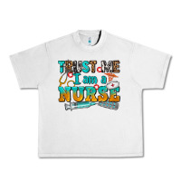 Lunar Rock trust me i am a nurse Urban Heavy Tee - AdoDesignShop