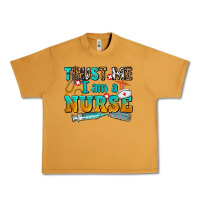 Peanut Butter trust me i am a nurse Urban Heavy Tee - AdoDesignShop