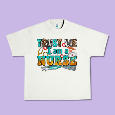 Trust Me I Am A Nurse Urban Heavy Tee Designed By Adodesignshop