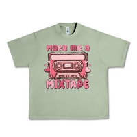 Oil Green make me a mixtape Urban Heavy Tee - MaliasSmallBusiness