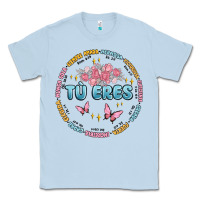 Dusty Blue tu eres inspiration Classic Tee - MaliasSmallBusiness