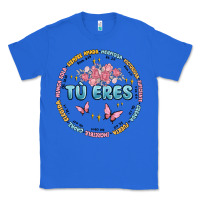 True Royal tu eres inspiration Classic Tee - MaliasSmallBusiness
