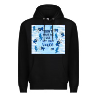 Black don't make me use my dad voice Premium Hoodie - TumblerDesignByShophia