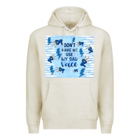 Oatmeal Heather don't make me use my dad voice Premium Hoodie - TumblerDesignByShophia