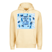 Pina Colada don't make me use my dad voice Premium Hoodie - TumblerDesignByShophia
