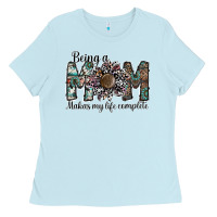 Baby Blue being a mom makas my life complete Ladies Tee - SublimationCraftShop