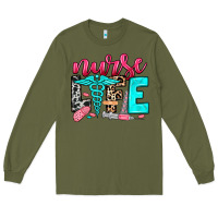 Army Green nurse life Long Sleeve Tee - NancyCooperArtShop
