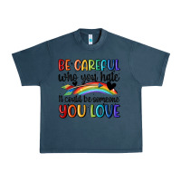 Midnight Navy be careful who you hate Urban Heavy Tee - MaliasSmallBusiness