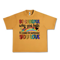 Peanut Butter be careful who you hate Urban Heavy Tee - MaliasSmallBusiness