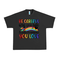 Pigment Black be careful who you hate Urban Heavy Tee - MaliasSmallBusiness
