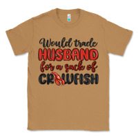 Toasted Coconut would trade husband for a sack of crawfish Classic Tee - MaliasSmallBusiness