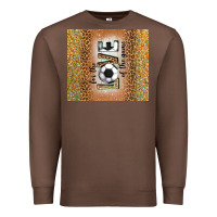 Chestnut for the love of the game with soccer tumbler tbs Premium Sweatshirt - TumblerDesignByShophia