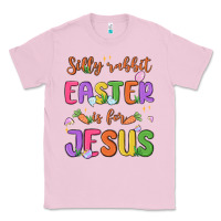Bubblegum Pink silly rabbit easter is for jesus Classic Tee - MaliasSmallBusiness