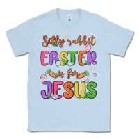 Dusty Blue silly rabbit easter is for jesus Classic Tee - MaliasSmallBusiness