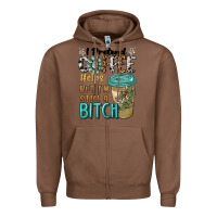 Chestnut i pretend coffee helps but i'm still a bitch Zipper Hoodie - BarkalooDesign