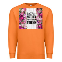 Carrot first my mother forever my friend tumbler tbs Premium Sweatshirt - TumblerDesignByShophia