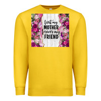 Lemon first my mother forever my friend tumbler tbs Premium Sweatshirt - TumblerDesignByShophia