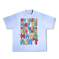Grape Ice my child may be non verbal but this mama ain't Urban Heavy Tee - MaliasSmallBusiness