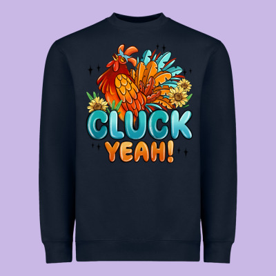 Cluck Yeah Heavyweight Sweatshirt Designed By Maliassmallbusiness