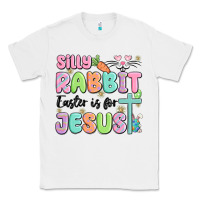 White silly rabbit easter is for jesus Classic Tee - MaliasSmallBusiness