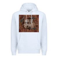 White holly spirit come like a flood Premium Hoodie - TumblerDesignByShophia