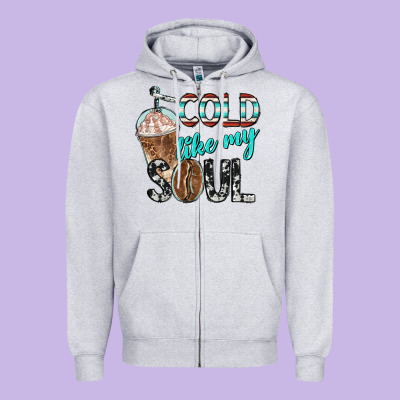 Cold Like My Soul With Coffee Zipper Hoodie Designed By Barkaloodesign