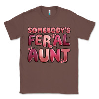 Chestnut somebodys feral aunt Classic Tee - MaliasSmallBusiness
