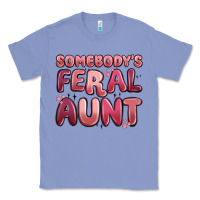 Colony Blue somebodys feral aunt Classic Tee - MaliasSmallBusiness