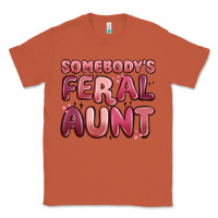 Copper somebodys feral aunt Classic Tee - MaliasSmallBusiness