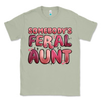 Matcha somebodys feral aunt Classic Tee - MaliasSmallBusiness