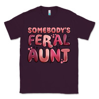 Plum somebodys feral aunt Classic Tee - MaliasSmallBusiness