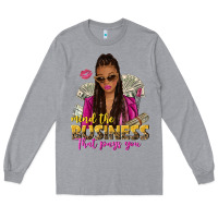 Heather Grey mind the business that pays you afro woman Long Sleeve Tee - NancyCooperArtShop