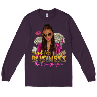 Plum mind the business that pays you afro woman Long Sleeve Tee - NancyCooperArtShop