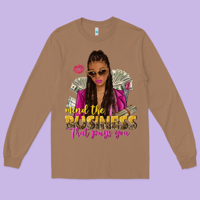 Mind The Business That Pays You Afro Woman Long Sleeve Tee Designed By Nancycooperartshop