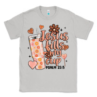 Moon Dust valentine jesus fills my cup Classic Tee - MaliasSmallBusiness