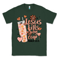 Sports Green valentine jesus fills my cup Classic Tee - MaliasSmallBusiness
