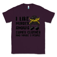 Plum i like murder shows comfy clothes and maybe 3 peop Classic Tee - MaliasSmallBusiness
