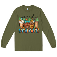 Army Green moody before coffee Long Sleeve Tee - MaliasSmallBusiness