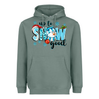 Sage up to snow good Heavyweight Hoodie - texasbilliewilder