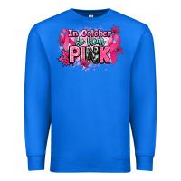 True Royal In October we wear pink Cancer Awareness Premium Sweatshirt - HowdyJamesFarm