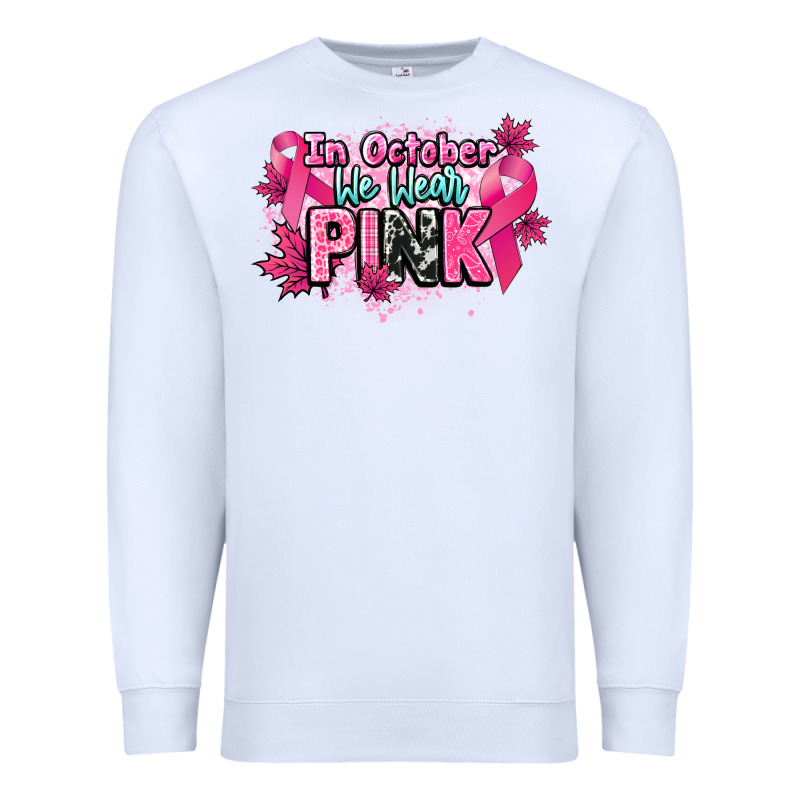 In October We Wear Pink Cancer Awareness Premium Sweatshirt by HowdyJamesFarm | Teevron
