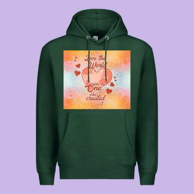 Love The World Like The One Premium Hoodie Designed By Tumblerdesignbyshophia
